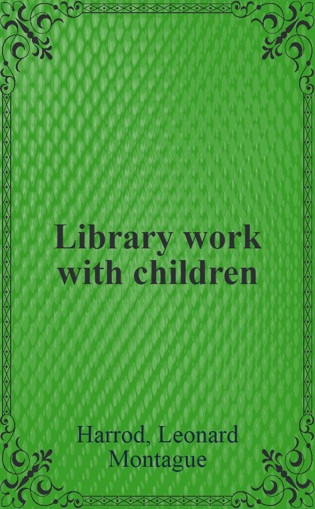 Library work with children : With special reference to developing countries