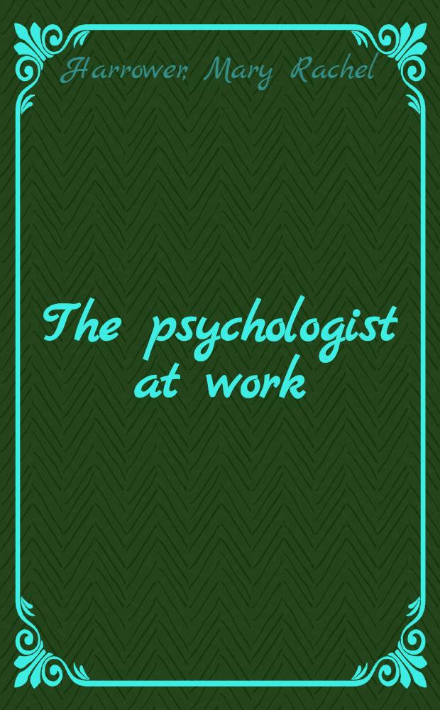 The psychologist at work : An introduction to experimental psychology