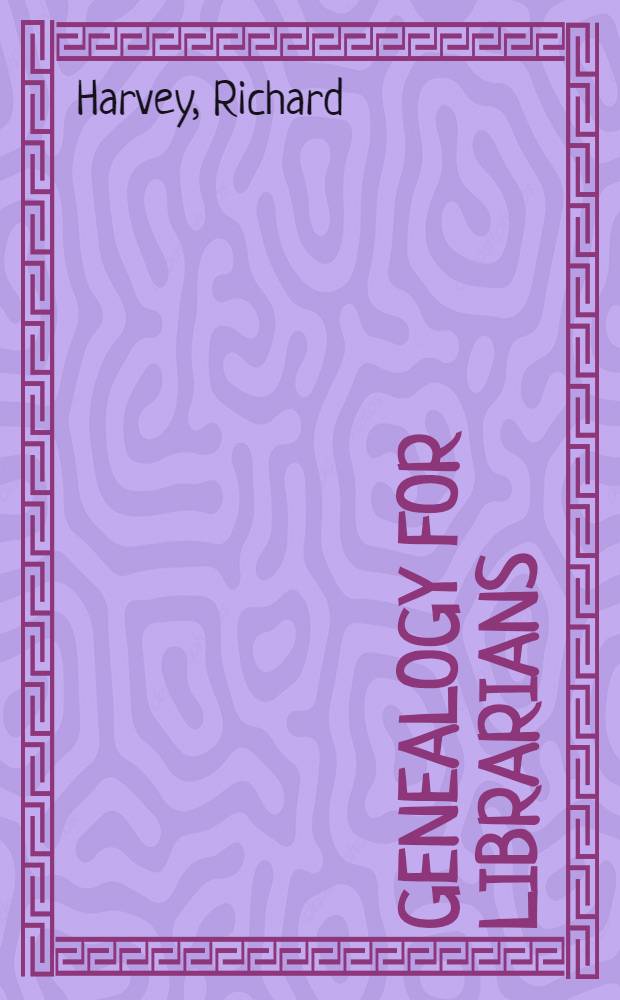 Genealogy for librarians