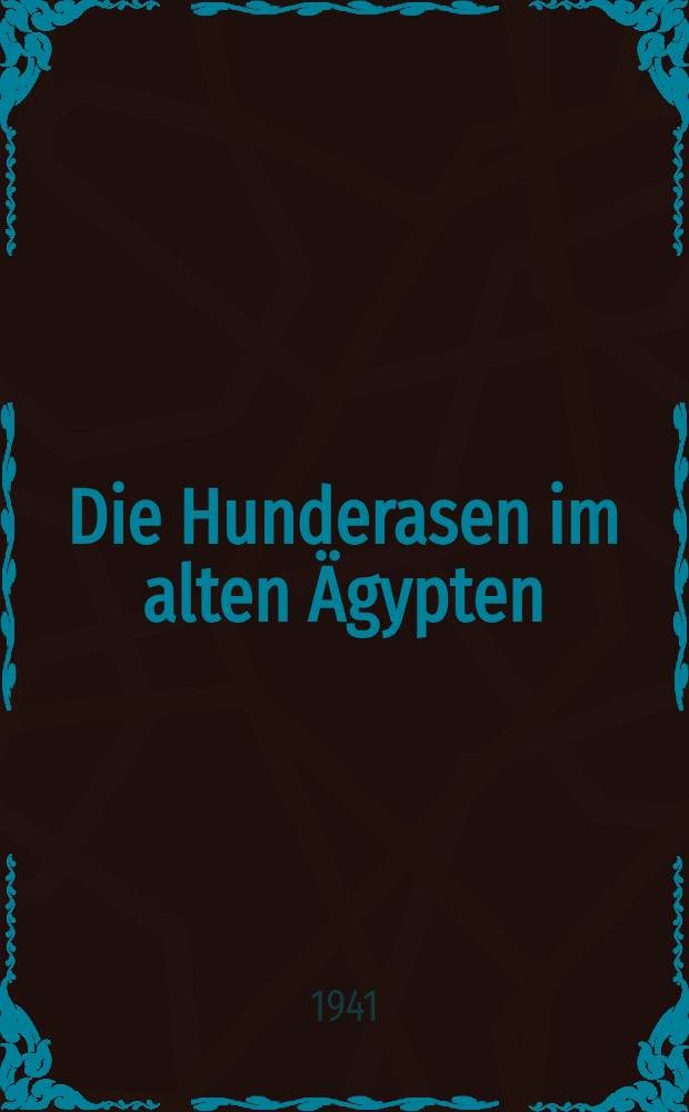 Die Hunderasen im alten Ägypten
