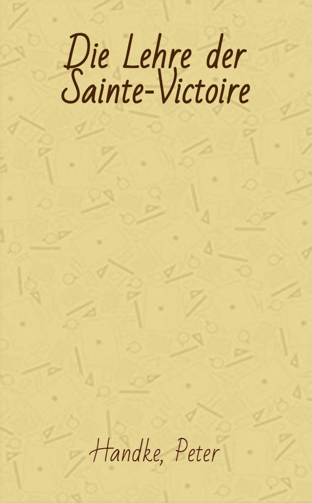 Die Lehre der Sainte-Victoire
