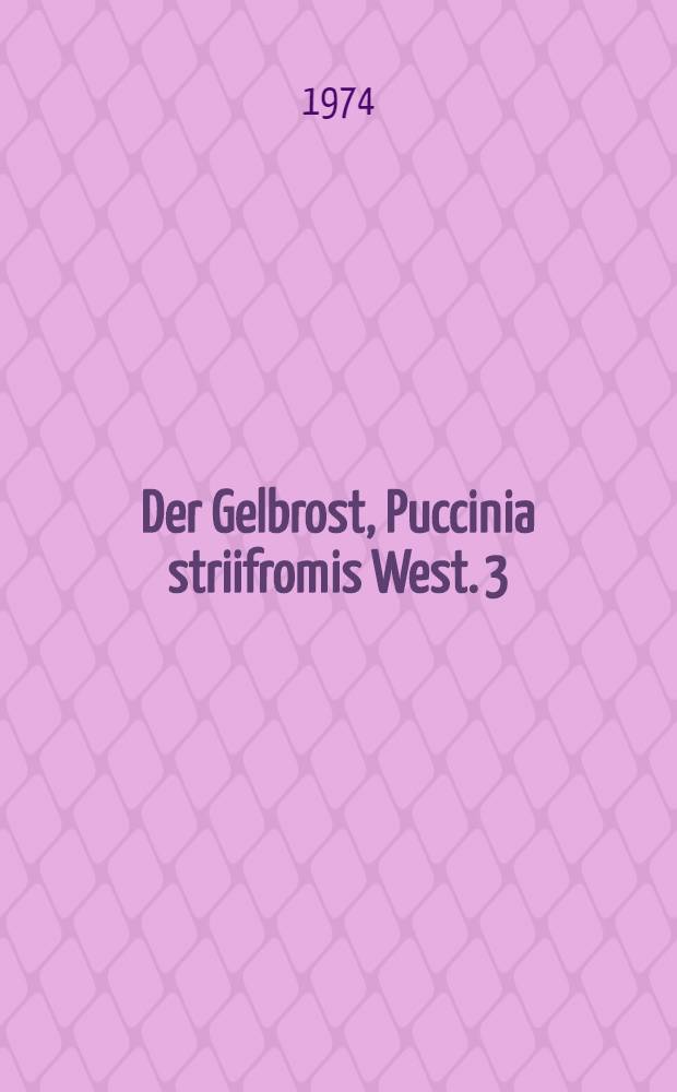 Der Gelbrost, Puccinia striifromis West. 3 : Die Spezialisierung