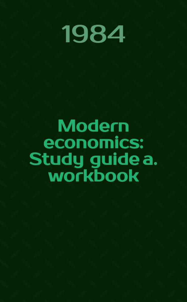 Modern economics : Study guide a. workbook