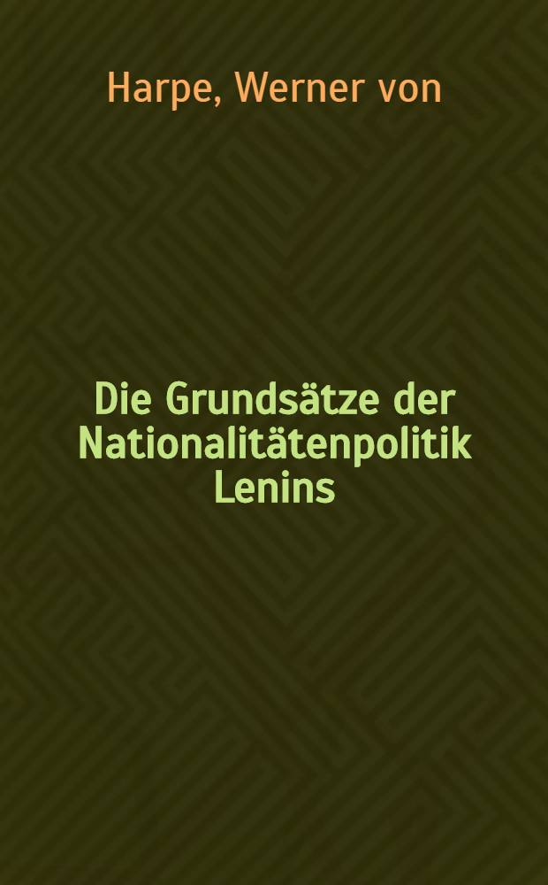 Die Grundsätze der Nationalitätenpolitik Lenins