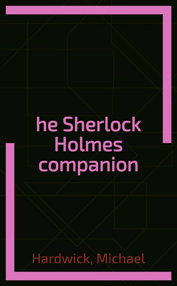 he Sherlock Holmes companion