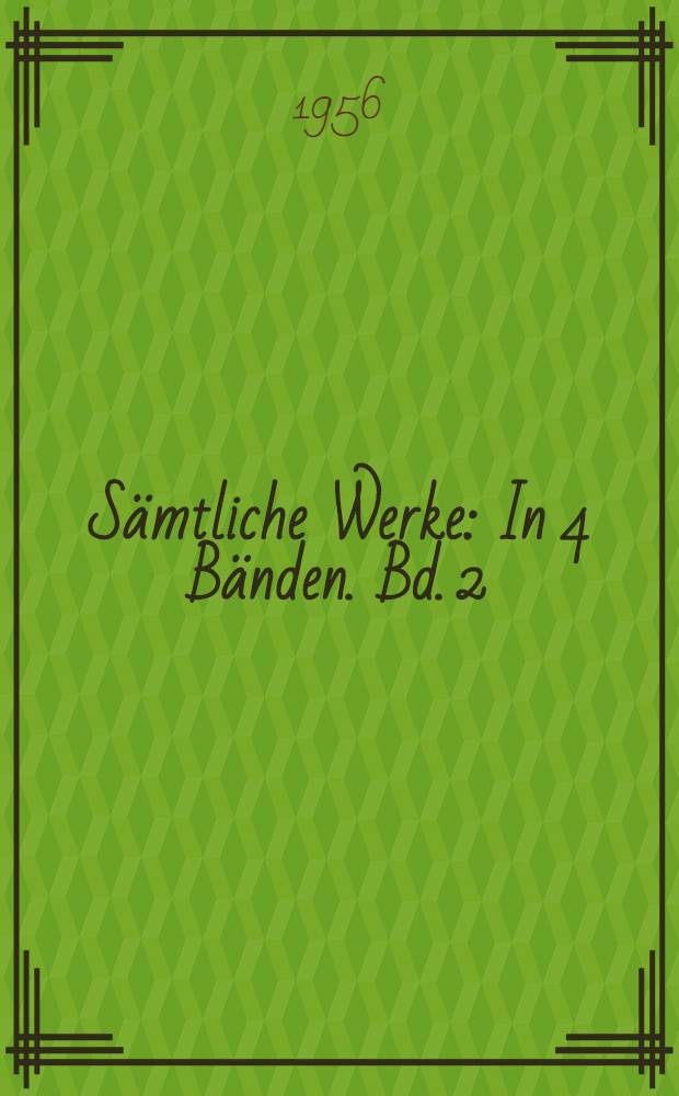 Sämtliche Werke : In 4 Bänden. Bd. 2 : Lichtenstein