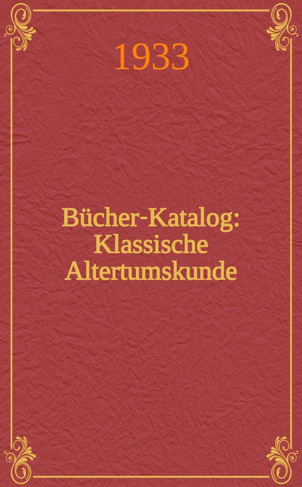 Bücher-Katalog : Klassische Altertumskunde