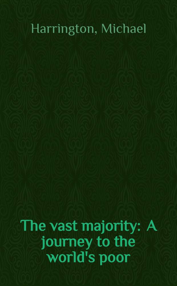 The vast majority : A journey to the world's poor