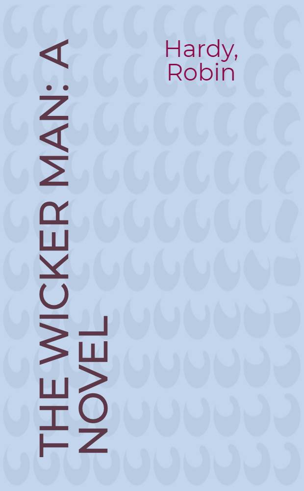 The wicker man : A novel