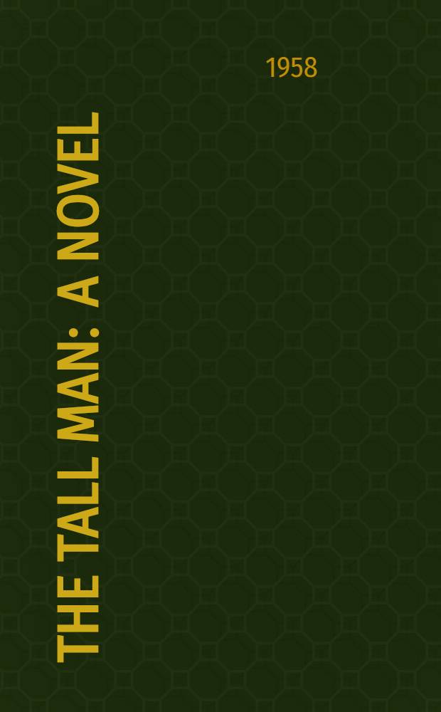 The tall man : A novel