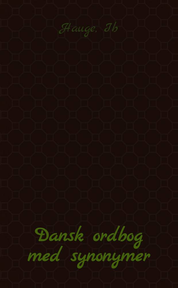 Dansk ordbog med synonymer