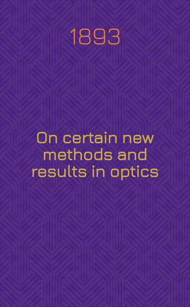 [On certain new methods and results in optics
