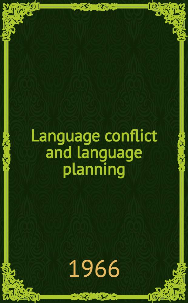 Language conflict and language planning : The case of modern Norwegian