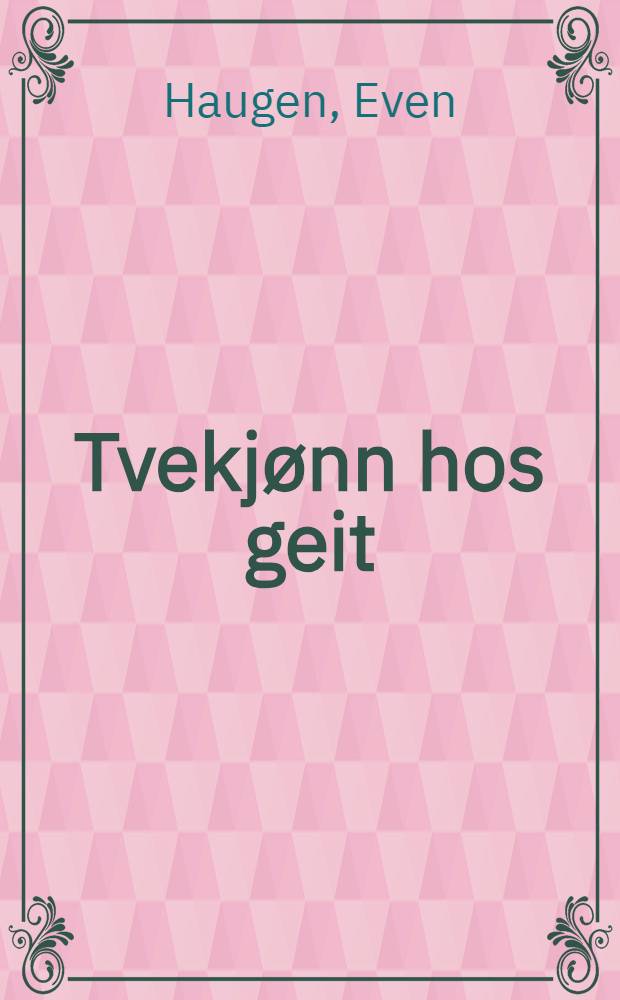 Tvekj&oslash;nn hos geit