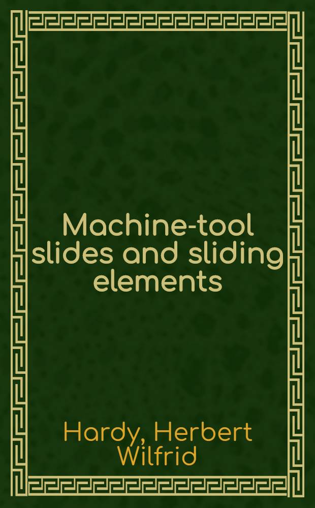 Machine-tool slides and sliding elements