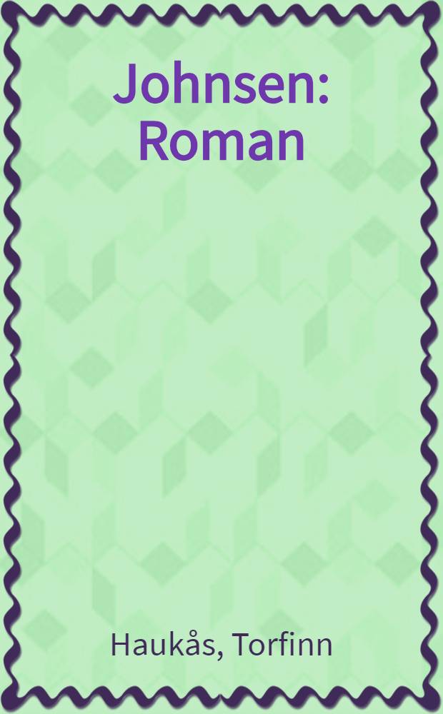 62 Johnsen : Roman