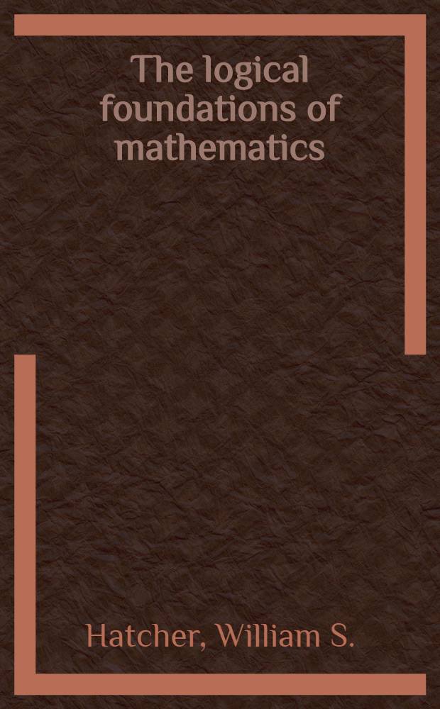 The logical foundations of mathematics