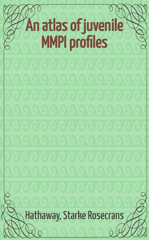 An atlas of juvenile MMPI profiles