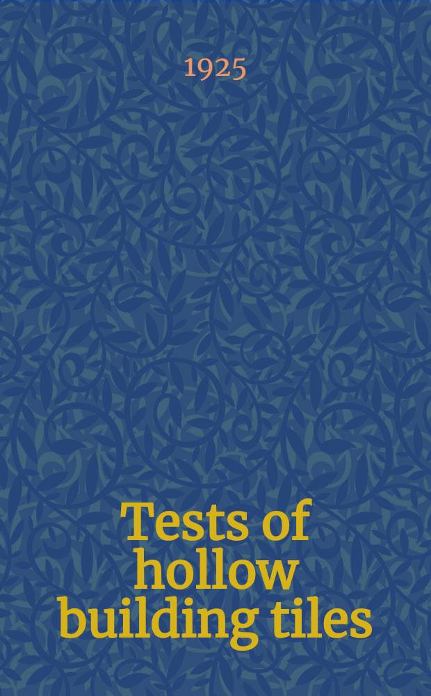 Tests of hollow building tiles