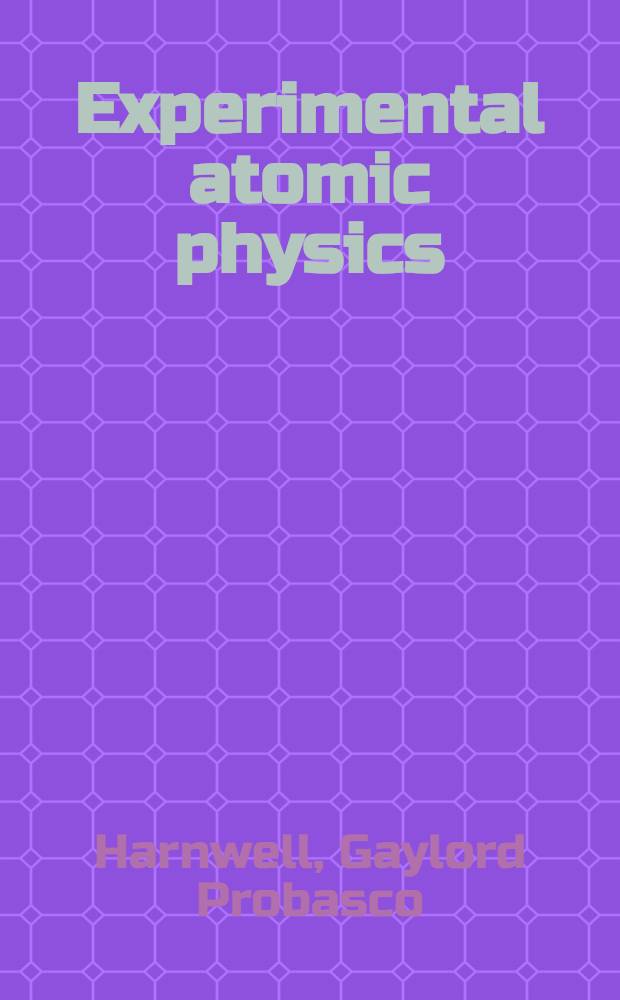 Experimental atomic physics