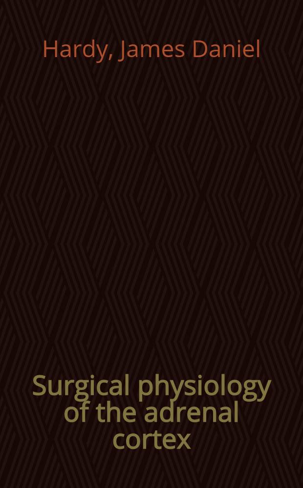 Surgical physiology of the adrenal cortex