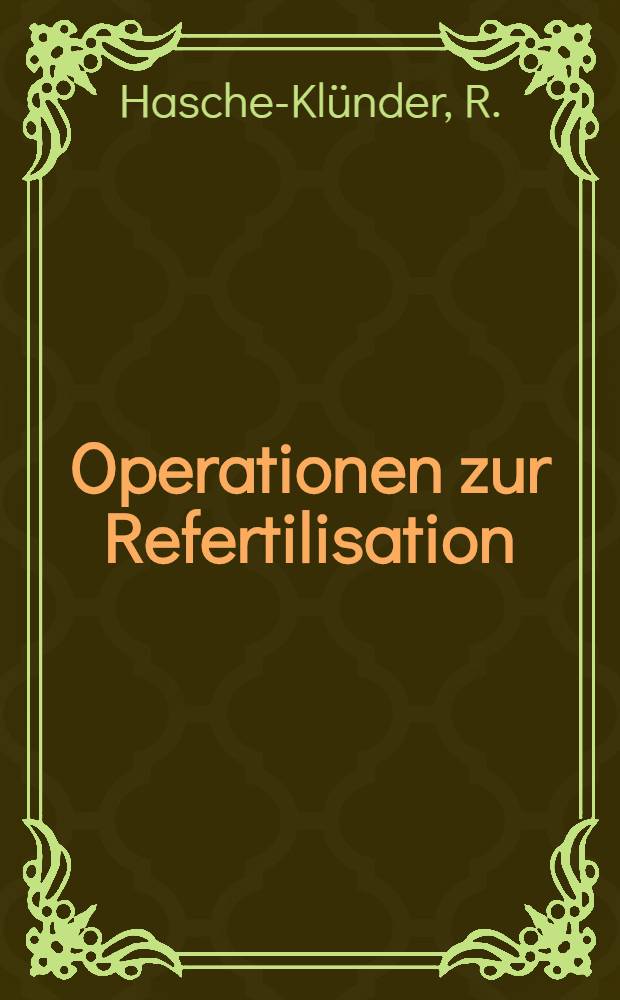 Operationen zur Refertilisation