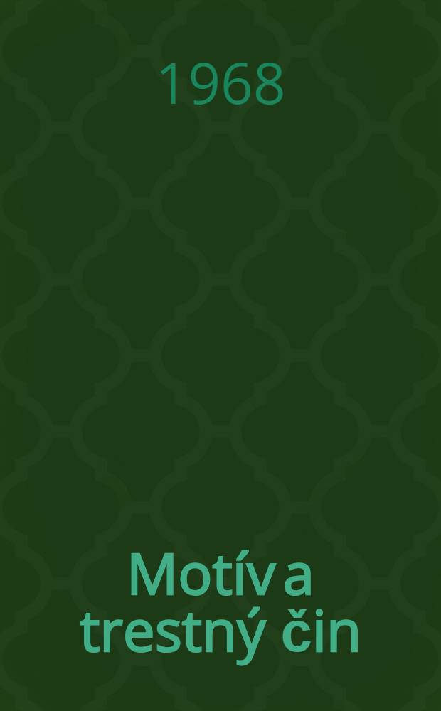 Motív a trestný čin