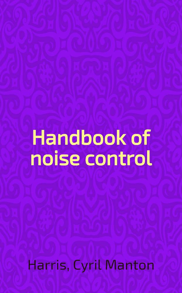 Handbook of noise control