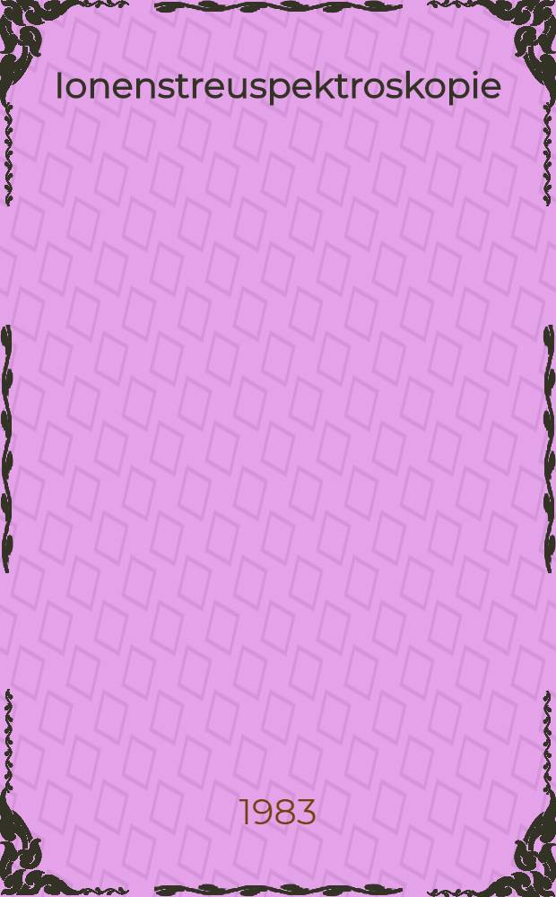 Ionenstreuspektroskopie (ISS) mit Zylinderspiegel-Analysator (CMA) und Flugzeitmessung (TOF) : Diss