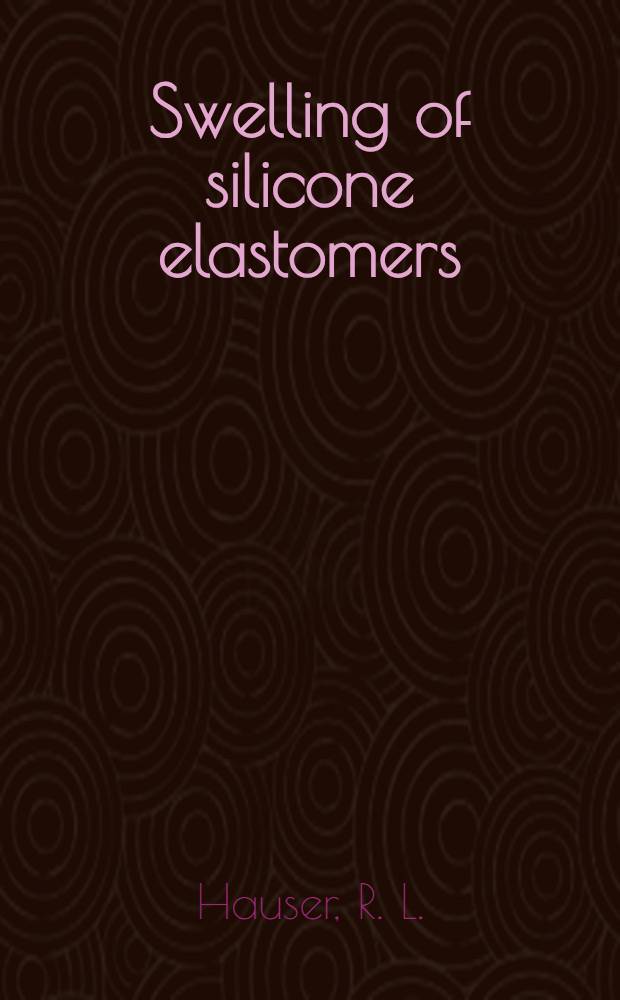 Swelling of silicone elastomers