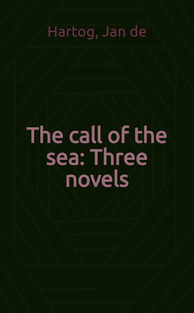 The call of the sea : Three novels