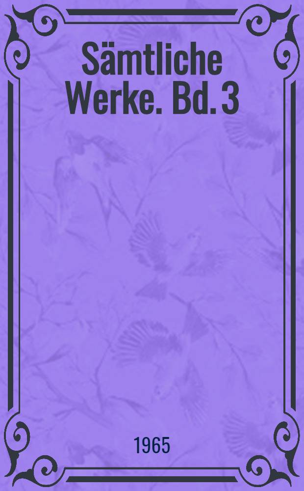 Sämtliche Werke. Bd. 3 : Dramen