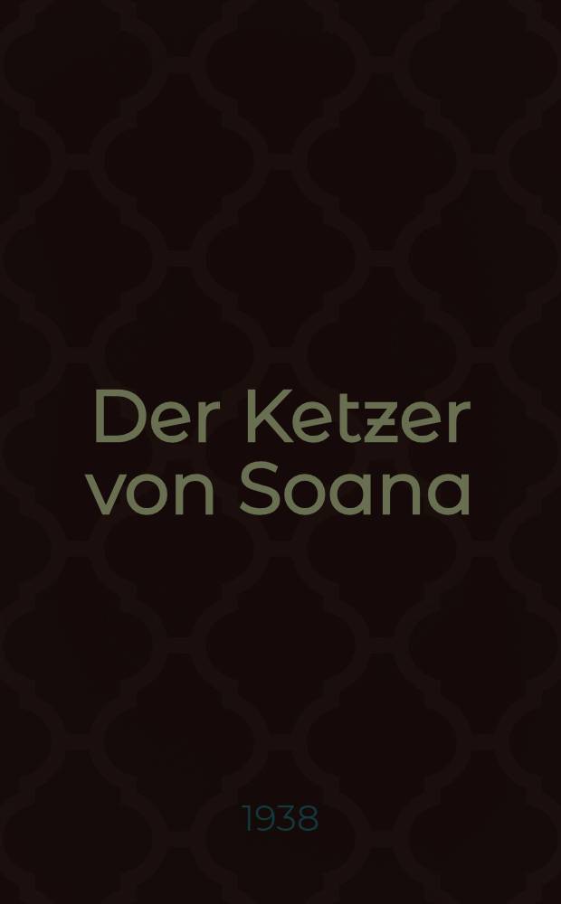 Der Ketzer von Soana