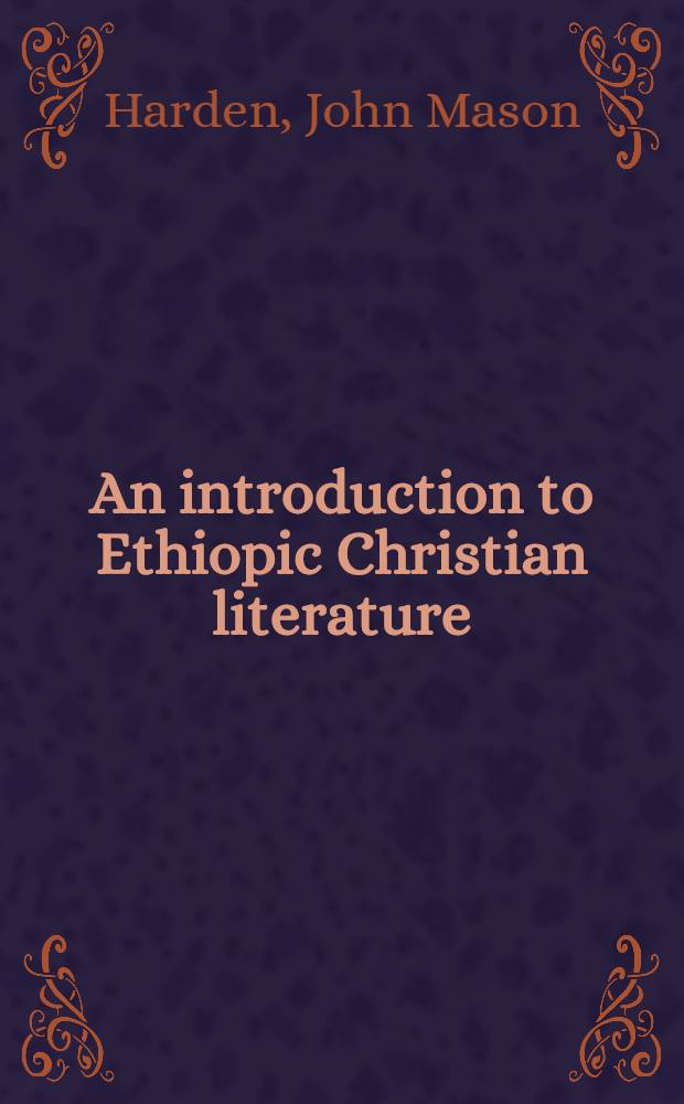 An introduction to Ethiopic Christian literature