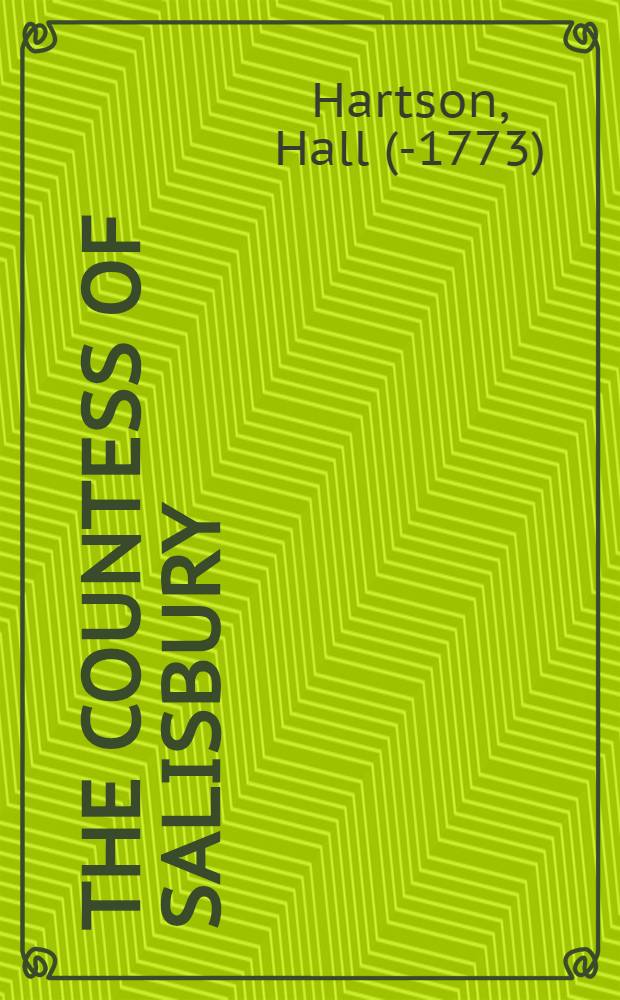 The countess of Salisbury : A tragedy