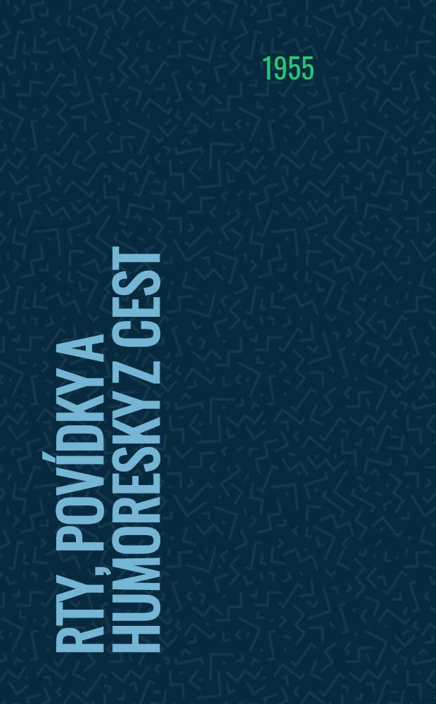 Črty, povídky a humoresky z cest