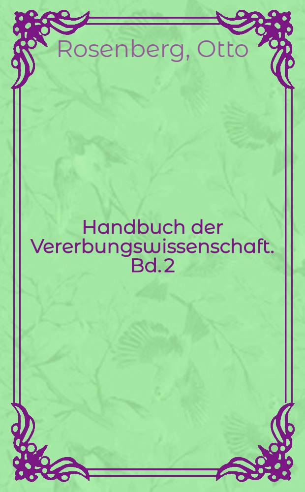 Handbuch der Vererbungswissenschaft. Bd. 2 (L) : Apogamie und Parthenogenesis bei Pflanzen