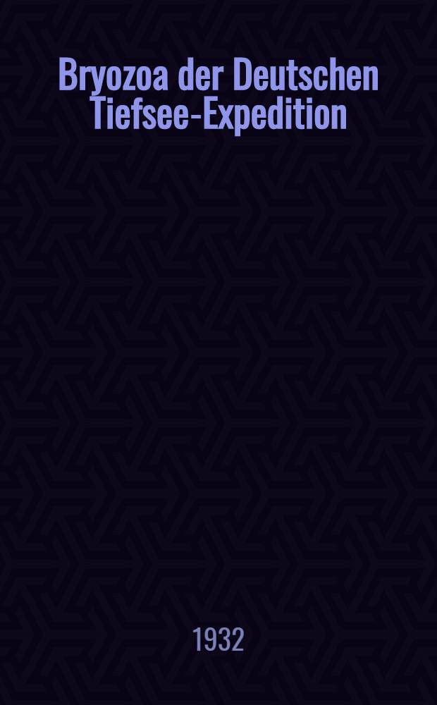 Bryozoa der Deutschen Tiefsee-Expedition : 1. Teil