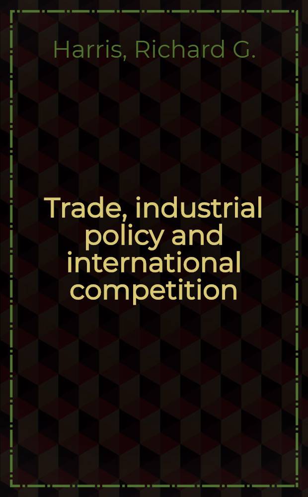 Trade, industrial policy and international competition