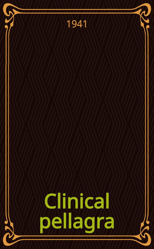 Clinical pellagra