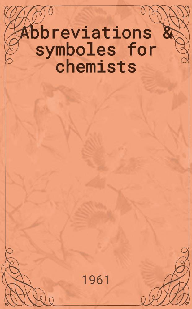 Abbreviations & symboles for chemists