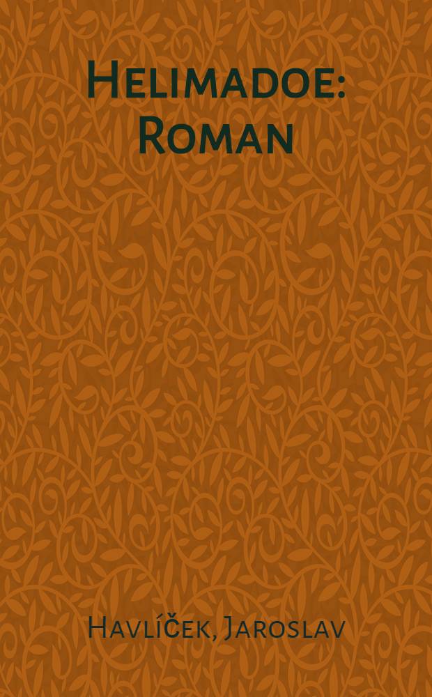 Helimadoe : Roman