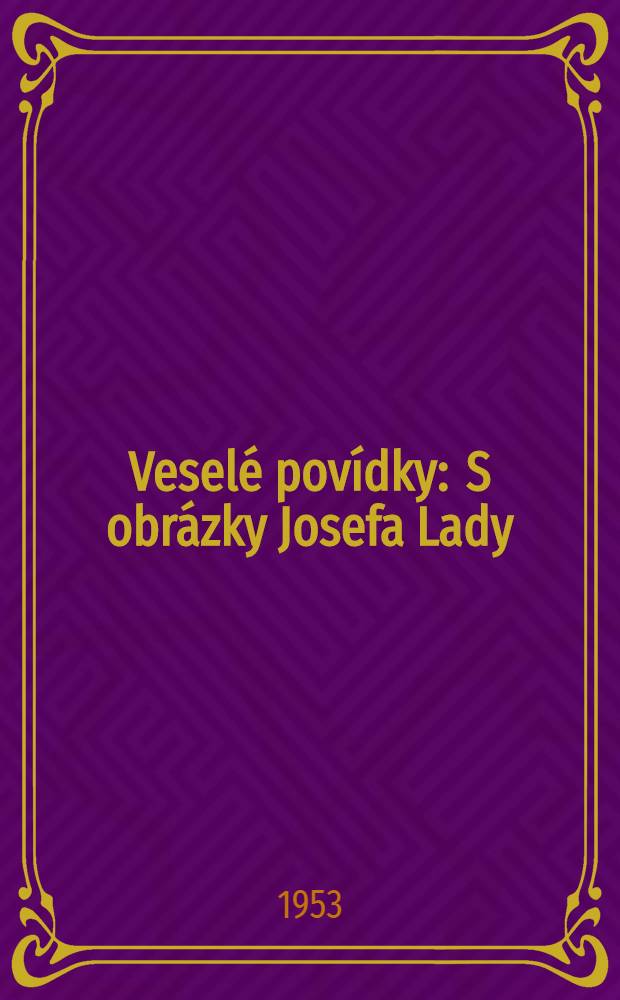 Veselé povídky : S obrázky Josefa Lady