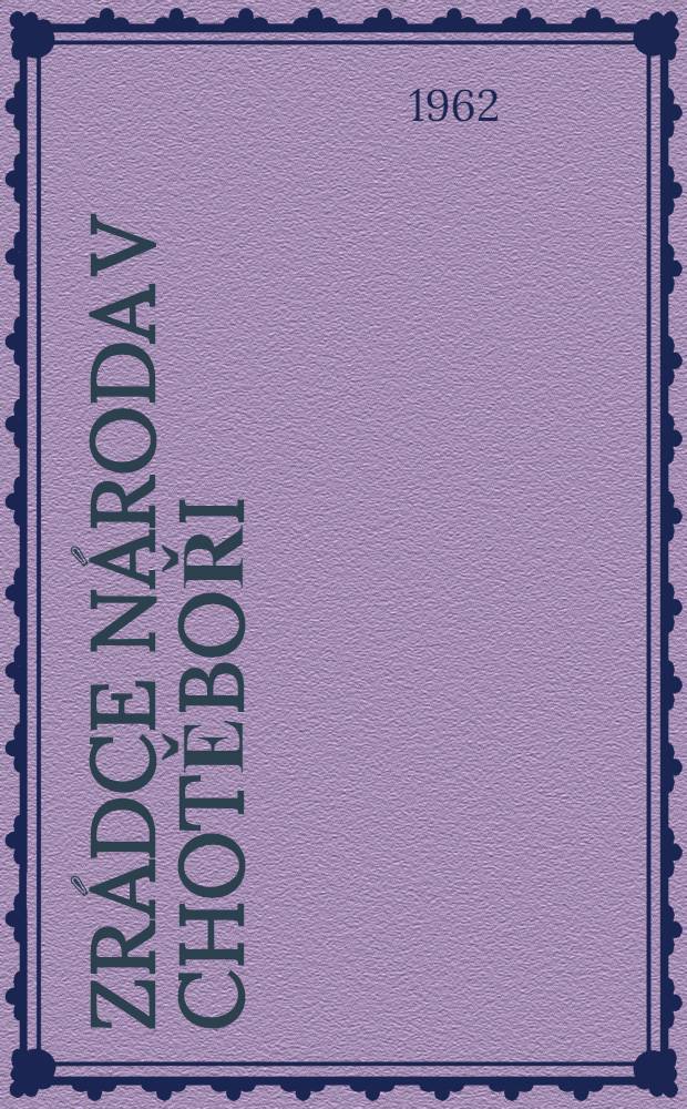 Zr&aacute;dce n&aacute;roda v Chotěboři : Pov&iacute;dky
