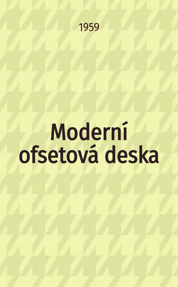 Moderní ofsetová deska