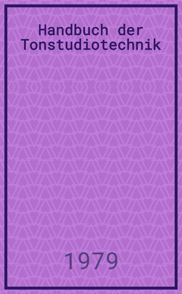 Handbuch der Tonstudiotechnik