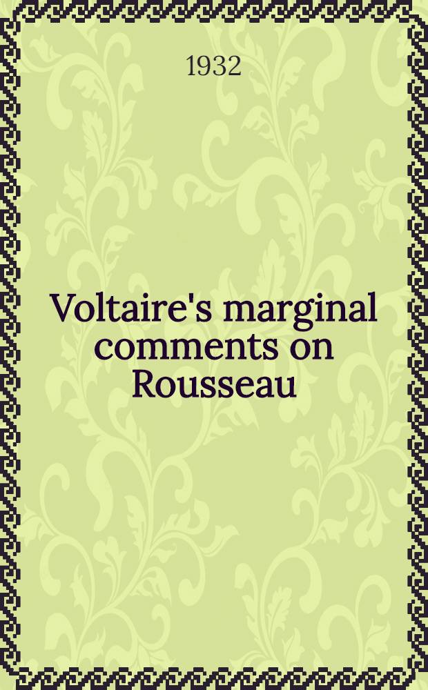 Voltaire's marginal comments on Rousseau