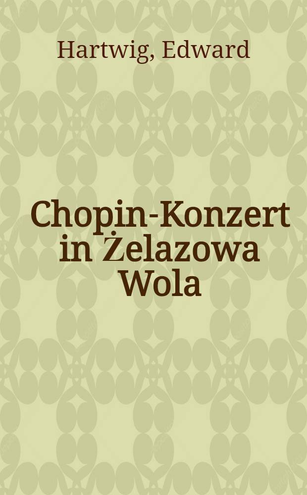 Chopin-Konzert in Żelazowa Wola : Album