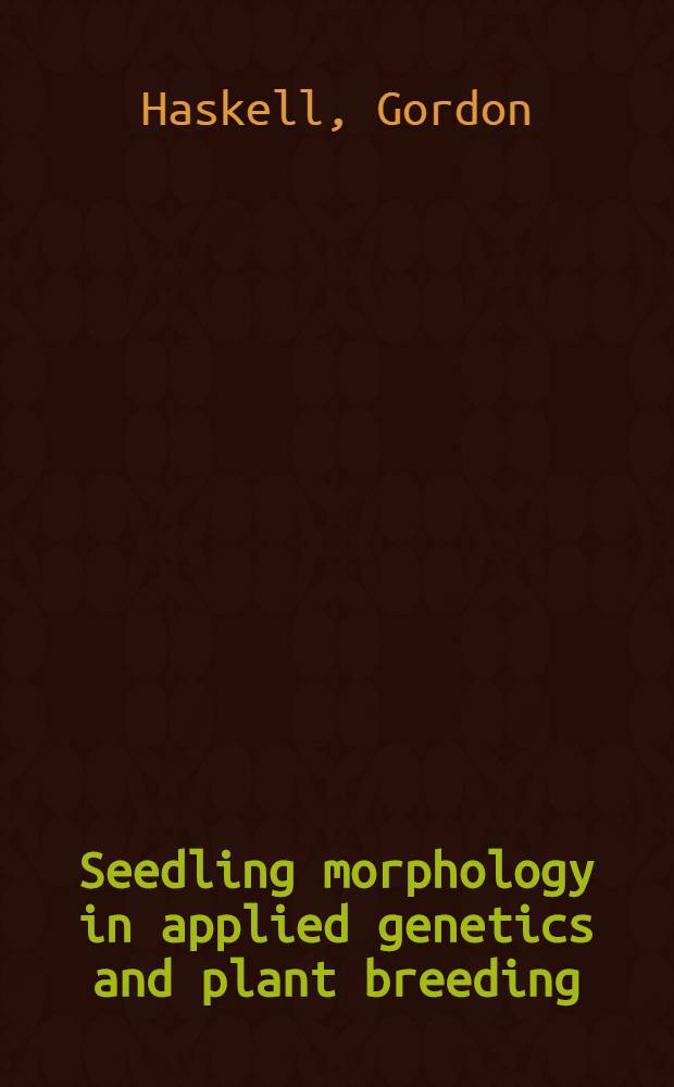 Seedling morphology in applied genetics and plant breeding