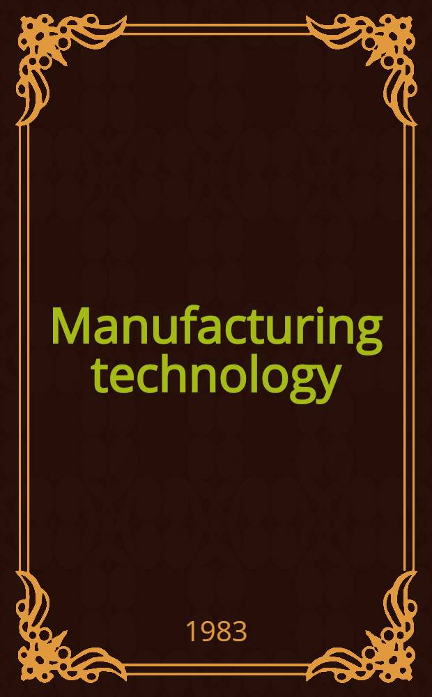 Manufacturing technology